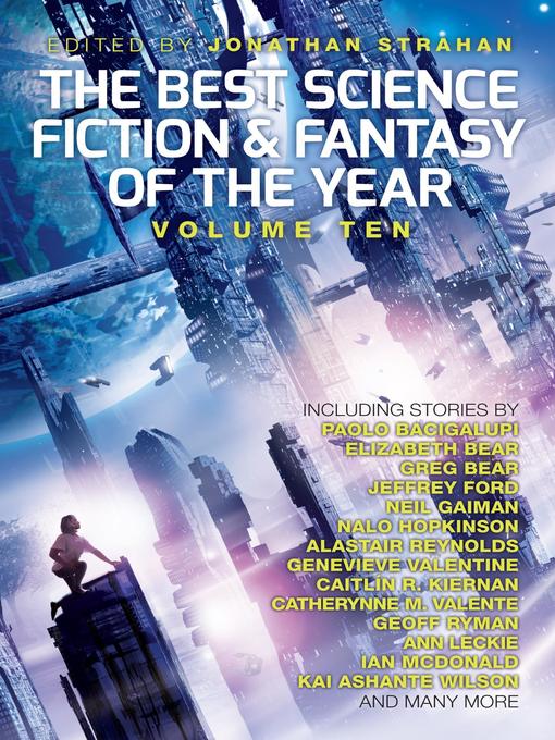 Title details for The Best Science Fiction and Fantasy of the Year, Volume Ten by Jonathan Strahan - Wait list